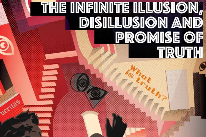 The Infinite Illusion, Disillusion, and Promise of Truth